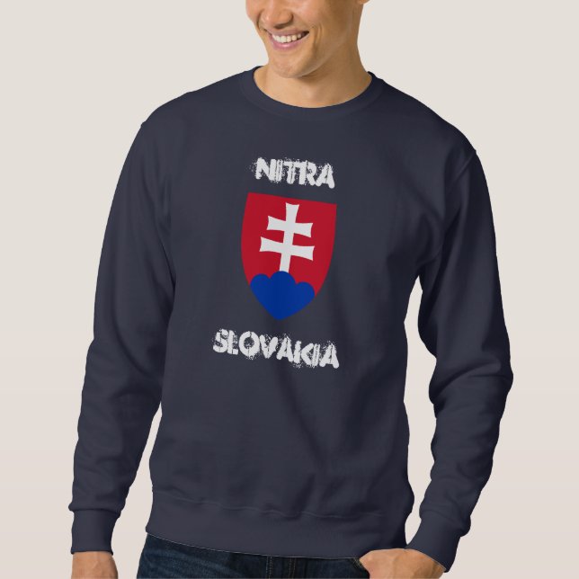 Nitra, Slovakia with coat of arms Sweatshirt (Front)