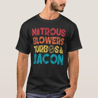 nitrous blowers turbos and bacon fast turbo cars j T-Shirt