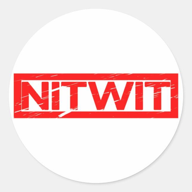 Nitwit Stamp Classic Round Sticker (Front)