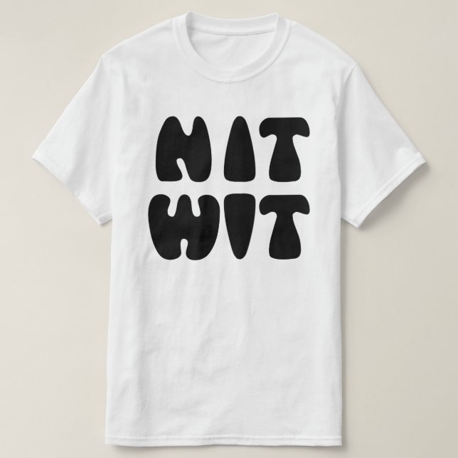 NITWIT T-Shirt (Design Front)