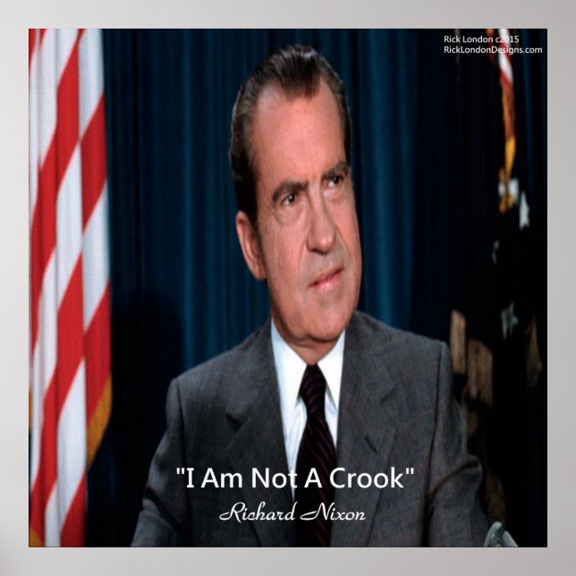 Nixon & Not A Crook Quote Poster (Front)