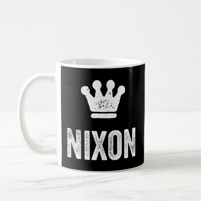 Nixon The King Crown Name For Called Nixon Coffee Mug (Left)