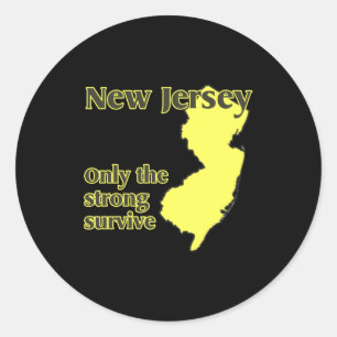 Nj Only The Strong Survive _1  Classic Round Sticker