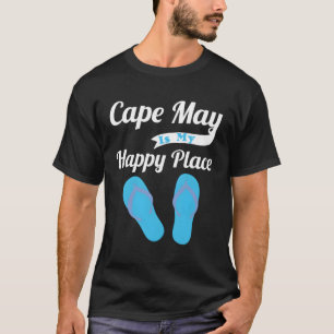 Nj Shore Beach Cape May Is My Happy Place T-Shirt