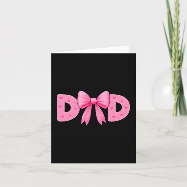 Nk Bow Dad Cket Proud Dad Daughter Matching Father Card (Front)