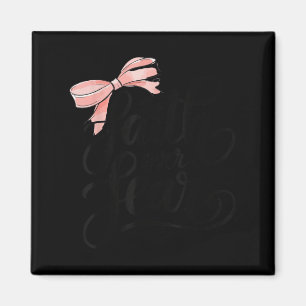 Nk Bow Faith Over Fear Christian Teen Girl God Goo Magnet
