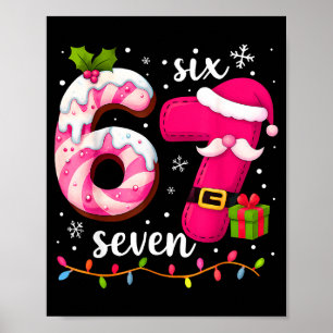 Nk Christmas 67 Meme Six Seven Girl Women Slang 6 Poster