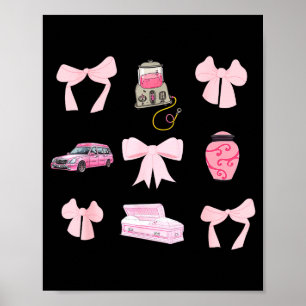Nk Coquette Bow Funeral Director Mortician Mortuar Poster