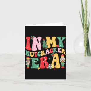Nk Nutcracker Squad In My Nutcracker Era Christmas Card
