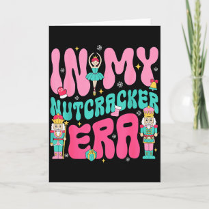 Nk Nutcracker Squad In My Nutcracker Era Christmas Card