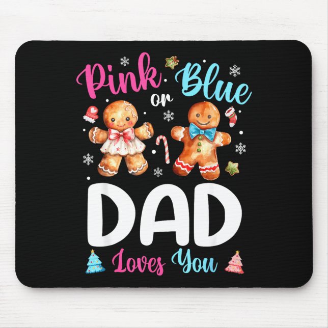 Nk Or Blue Dad Loves You Gender Reveal Christmas  Mouse Pad (Front)