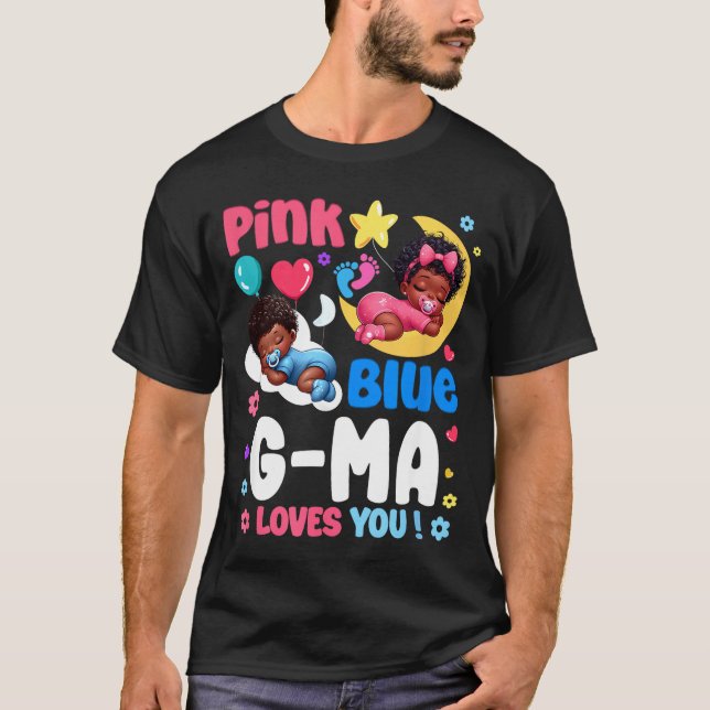 Nk Or Blue G Ma Loves You Baby Gender Reveal Party T-Shirt (Front)