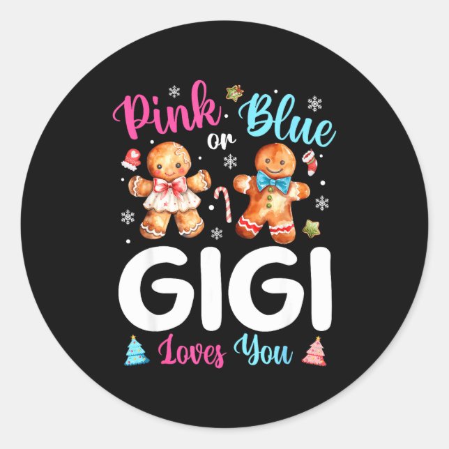 Nk Or Blue Gigi Loves You Gender Reveal Christmas  Classic Round Sticker (Front)