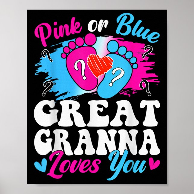Nk Or Blue Great Gr Love You Baby Gender Reveal  Poster (Front)