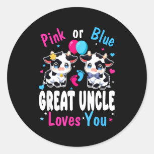 Nk Or Blue Great Uncle Loves You Cow Baby Gender R Classic Round Sticker