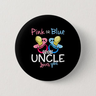 Nk Or Blue Great Uncle Loves You Gender Reveal Chr 6 Cm Round Badge