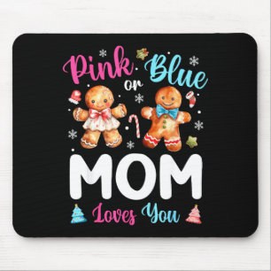 Nk Or Blue Mom Loves You Gender Reveal Christmas Mouse Pad