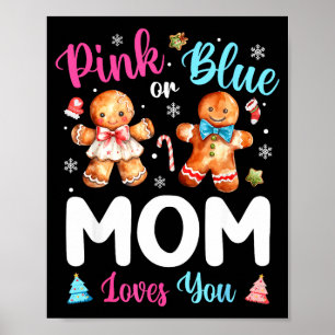 Nk Or Blue Mom Loves You Gender Reveal Christmas  Poster
