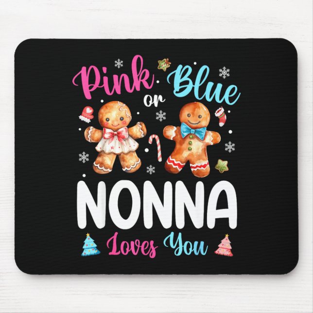 Nk Or Blue Nonna Loves You Gender Reveal Christmas Mouse Pad (Front)