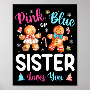 Nk Or Blue Sister Loves You Gender Reveal Christma Poster