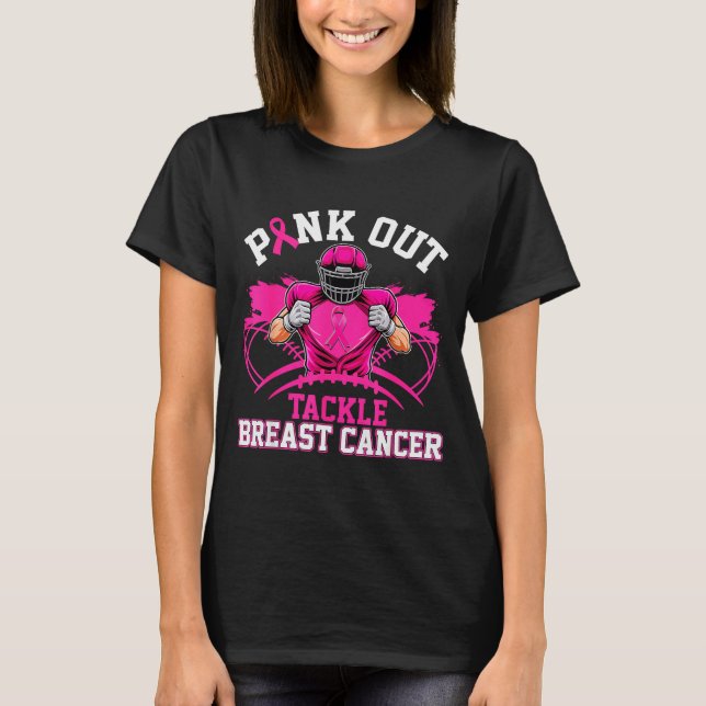 Nk Out Tackle Breast Cancer Awareness American Foo T-Shirt (Front)