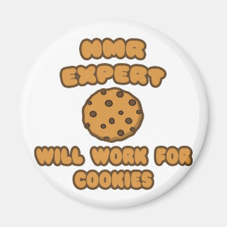 NMR Expert .. Will Work for Cookies Magnet