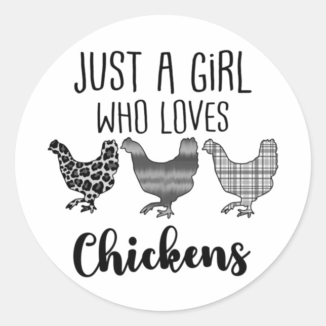 No 1/2, Just A Girl Who Loves Chickens, Funny Classic Round Sticker (Front)