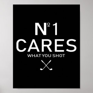No 1 Cares What You Shot  Poster