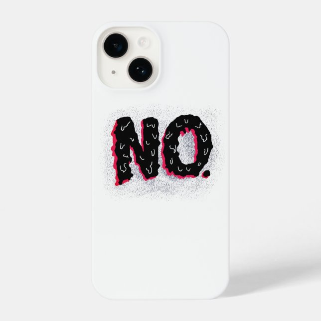 No: A Handwritten Negative Statement iPhone Case (Back)