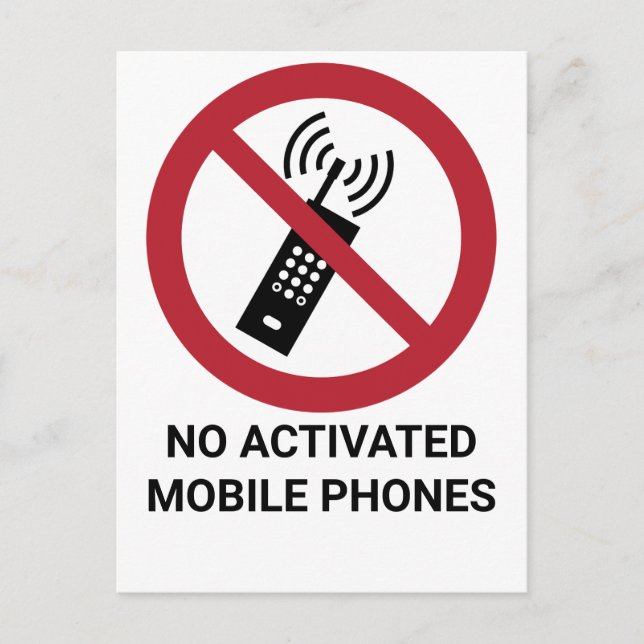 No Activated Mobile Phones, Prohibition Sign Postcard (Front)