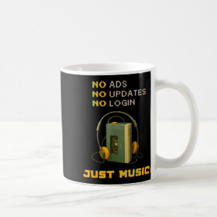 No Ads No Updates No Login Just Music Retro Cette Coffee Mug