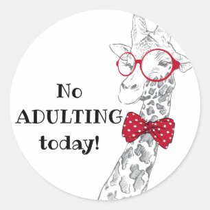 No Adulting Today Hipster Giraffe Classic Round Sticker