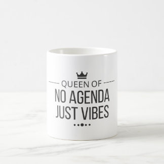 No Agenda Just Vibes Mug - Funny Corporate Gift