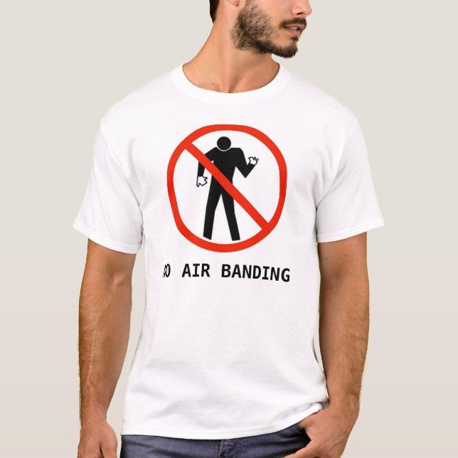 NO AIR BANDING T-Shirt (Front)