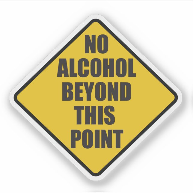 No Alcohol Beyond This Point Door (Front)