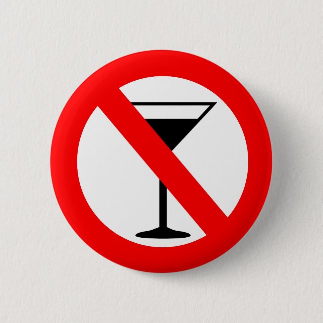 No Alcohol Sign 6 Cm Round Badge (Front)