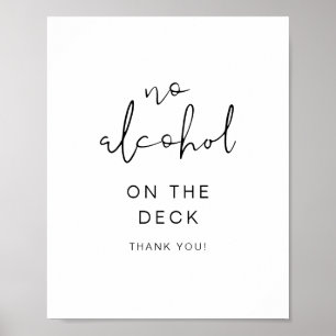 No Alcohol Wedding Sign, No Booze On The Deck Poster