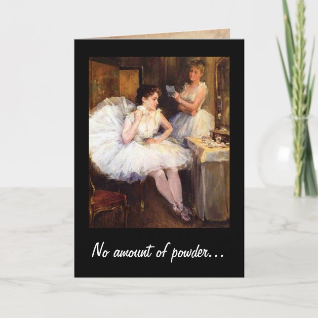 No amount of powder Humour Vintage Birthday Card (Front)