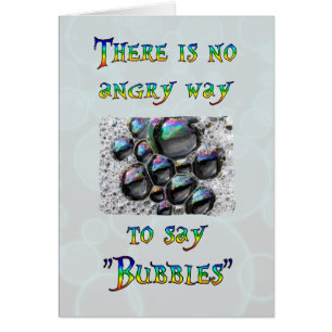 No Angry Bubbles