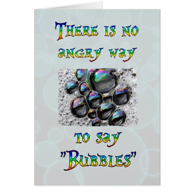 No Angry Bubbles (Front)