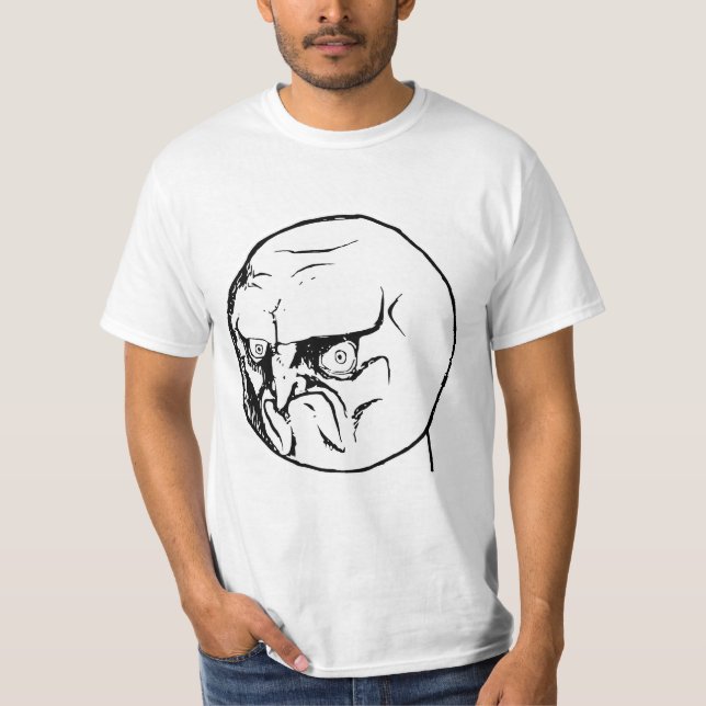 No Angry Rage Face Rageface Meme Comic T-Shirt (Front)