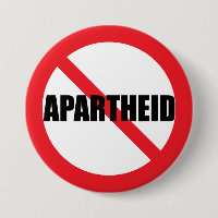 "NO APARTHEID" PINBACK BUTTON