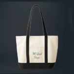 No Bad Days Minimal Tote Bag<br><div class="desc">Minimal motivational tote bag featuring the quote "No Bad Days" in a clean elegant style. Perfect for everyday use, shopping, school, work, travel, and casual outings. This reusable canvas tote adds a positive vibe while staying practical and lightweight. A great gift idea for students, friends, coworkers, and anyone who loves...</div>