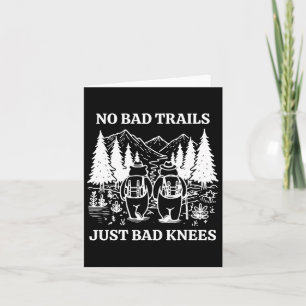 No Bad Trails Just Bad Knees Retro Hiking Bears Fu Card