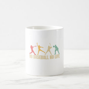 No Baseball No Life Funny Baseball Coffee Mug