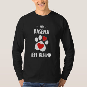 No Basenji Left Behind Dog Walker  Dog Walking Hum T-Shirt