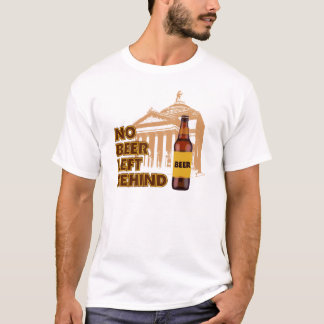 No Beer Left Behind T-Shirt