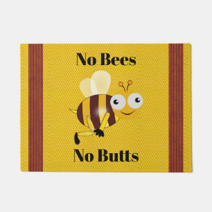 No Bees No Butts Doormat