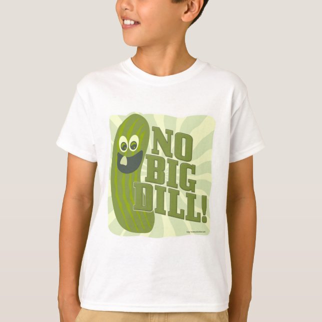 No Big Dill T-Shirt (Front)