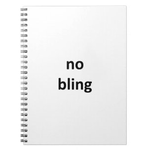 no bling jGibney The MUSEUM Zazzle Gifts.png Notebook